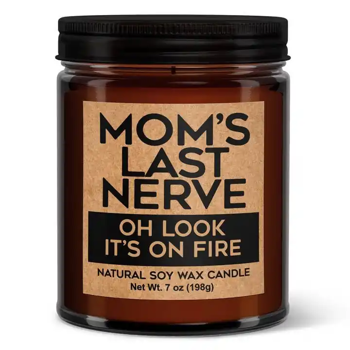 Mom‘s Last Nerve Oh Look, It‘s On Fire! Candle