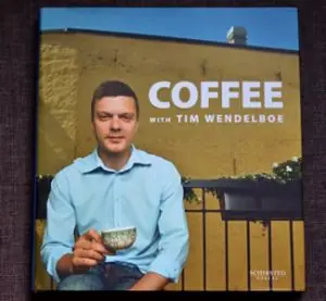 Coffee With Tim Wendelboe A Book By Tim Wendelboe