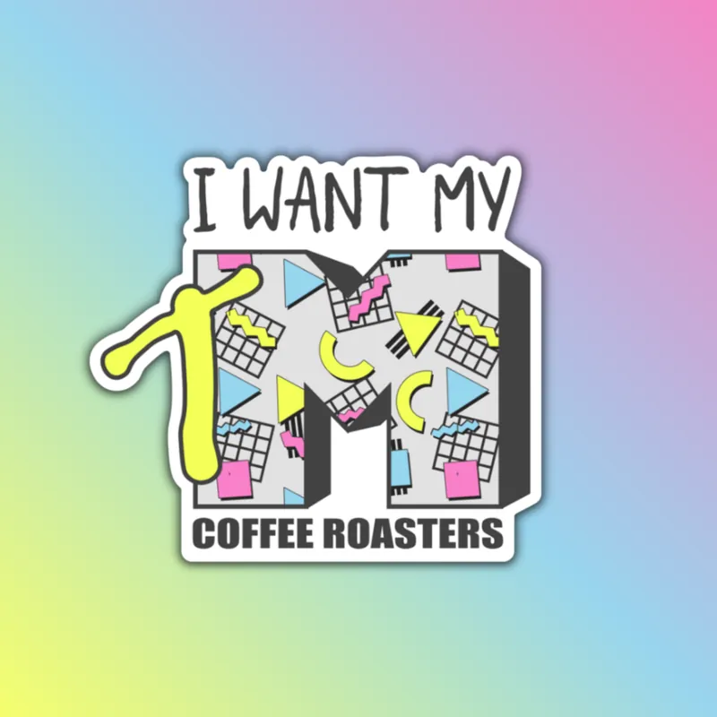 I WANT MY TM Pastel Sticker