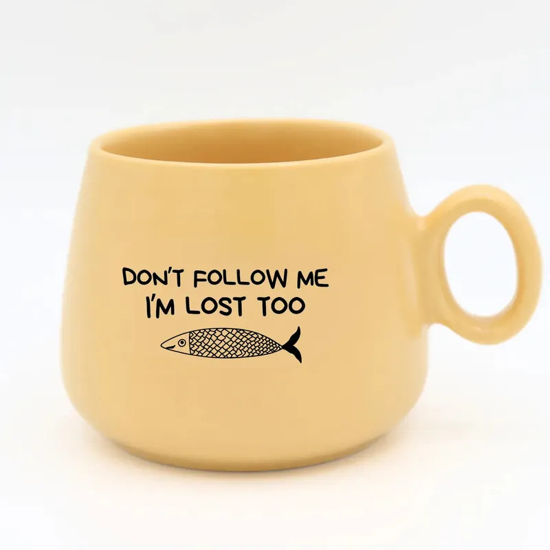 Don‘t Follow Me Mug